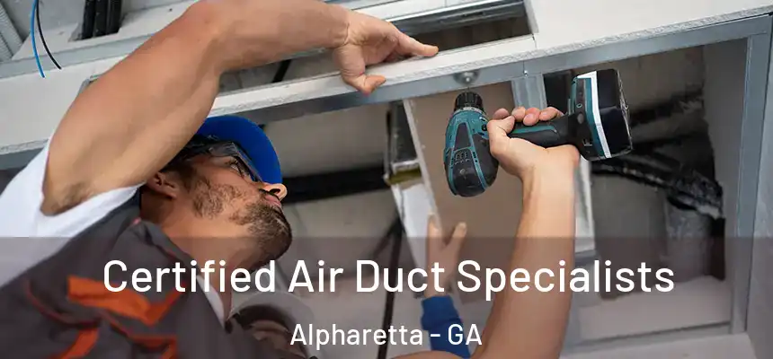 Certified Air Duct Specialists Alpharetta - GA